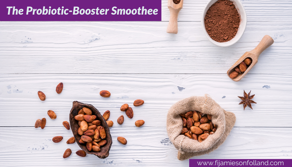 The Probiotic-Booster Smoothee