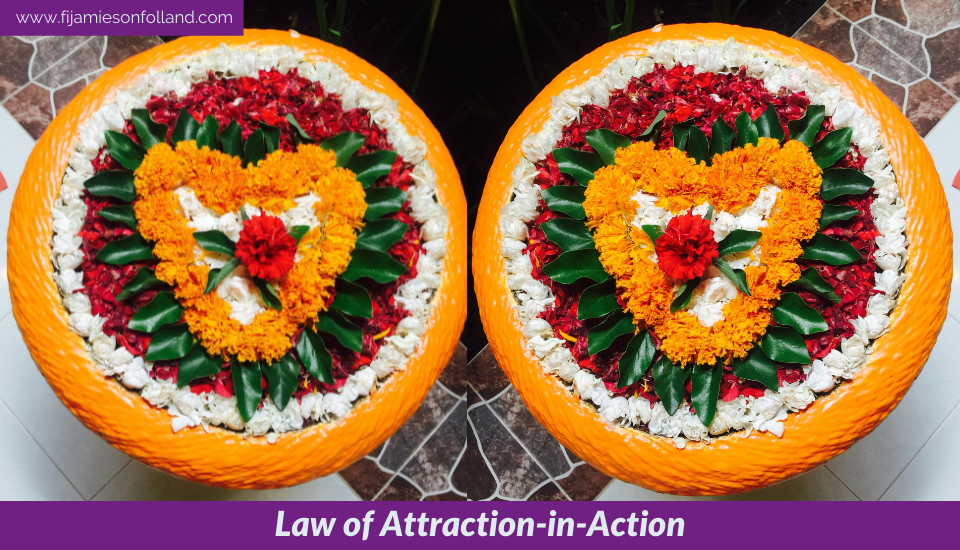 Law of Attraction-in-Action