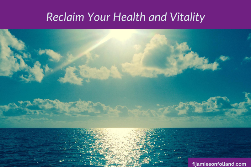 Reclaim Your Health and Vitality