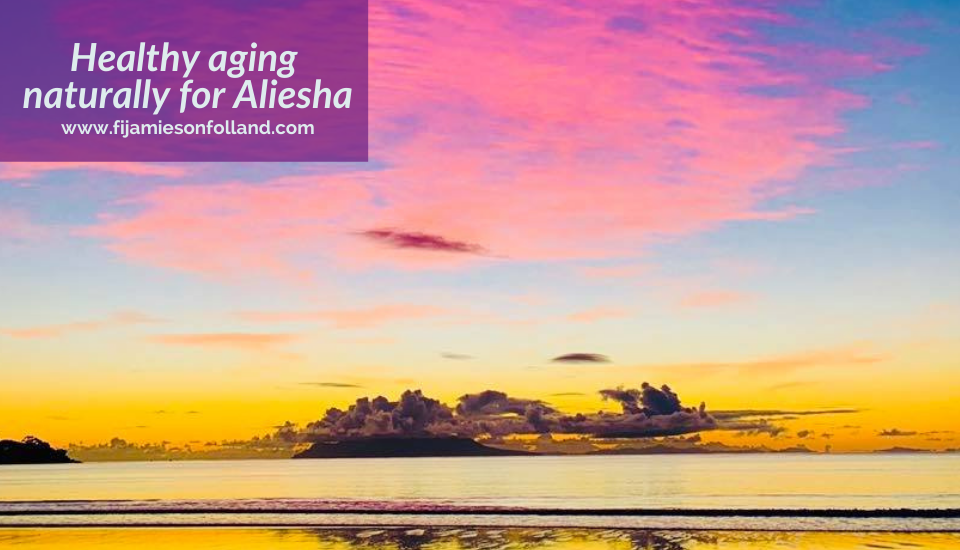 Healthy aging naturally for Aliesha