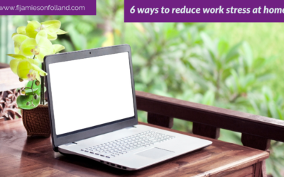 6 ways to reduce work stress at home