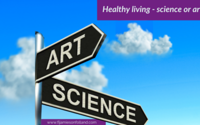 Healthy living – science or art?
