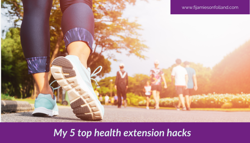 My 5 top health extension hacks